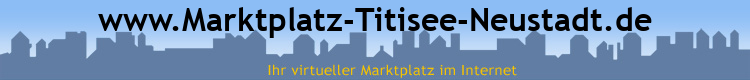 www.Marktplatz-Titisee-Neustadt.de
